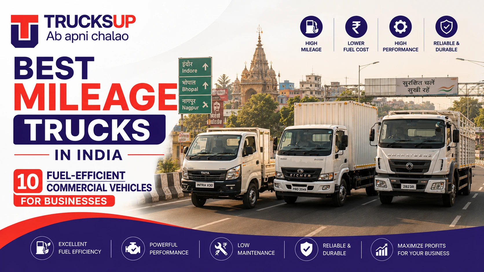 10 Trucks That Deliver Maximum Mileage for Indian Businesses
