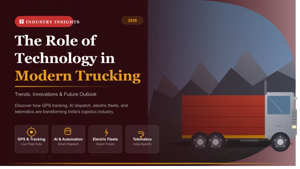The Role of Technology in Modern Trucking: Trends, Innovations & Future Outlook