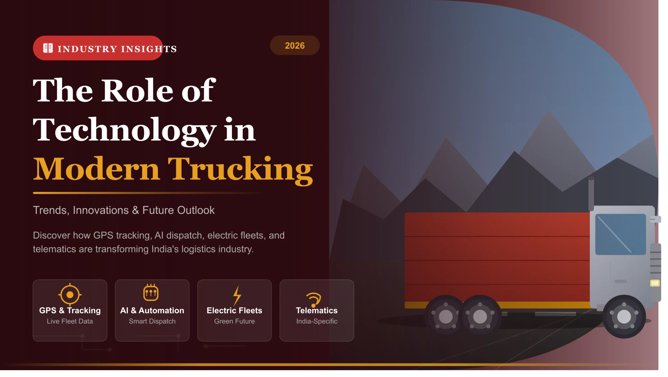 The Role of Technology in Modern Trucking: Trends, Innovations & Future Outlook
